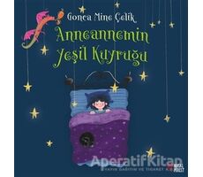 Anneannemin Yeşil Kuyruğu - Gonca Mine Çelik - Masalperest