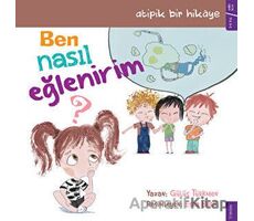 Ben Nasıl Eğlenirim? - Gülüş Türkmen - Sola Kidz