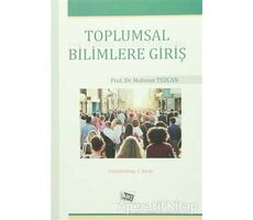 Toplumsal Bilimlere Giriş - Mahmut Tezcan - Anı Yayıncılık