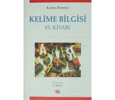 Kelime Bilgisi El Kitabı - Kerim Demirci - Anı Yayıncılık