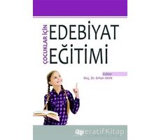 Çocuklar İçin Edebiyat Eğitimi - Kolektif - Anı Yayıncılık