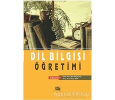 Dil Bilgisi Öğretimi - Cahit Epçaçan - Anı Yayıncılık