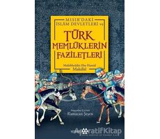 Türk Memlüklerin Faziletleri - Muhibbeddin Ebu Hamid Makdisi - Yeditepe Yayınevi