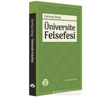 Üniversite Felsefesi - Durmuş Günay - Büyüyen Ay Yayınları