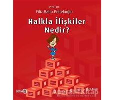 Halkla İlişkiler Nedir? - Filiz Balta Peltekoğlu - Beta Yayınevi