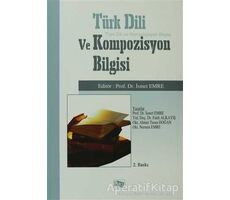 Türk Dili ve Kompozisyon Bilgisi - Nermin Emre - Anı Yayıncılık