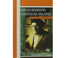 Niyazi Berkes’in Sosyoloji Anlayışı - Mehmet Devrim Topses - Anı Yayıncılık