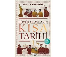 Büyük Olayların Kısa Tarihi - Tufan Gündüz - Yeditepe Yayınevi