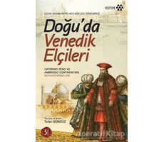 Doğu’da Venedik Elçileri - Kolektif - Yeditepe Yayınevi