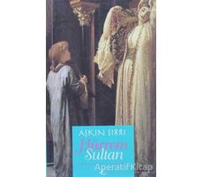 Aşkın Sırrı Hürrem Sultan - Viorica B. Stircea - Profil Kitap