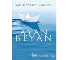 Ayan Beyan - Sadık Yalsızuçanlar - Profil Kitap