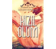 Kızıl Ölüm - Gülşah Elikbank - Profil Kitap