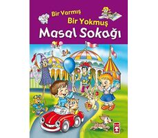 Bir Varmış Bir Yokmuş Masal Sokağı (Fleksi Kapak) - İnci Ceren - Timaş Çocuk