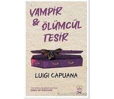 Vampir & Ölümcül Tesir - Luigi Capuana - İthaki Yayınları