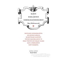 Kadın Haklarının Gerekçelendirilmesi - Mary Wollstonecraft - Kafka Kitap