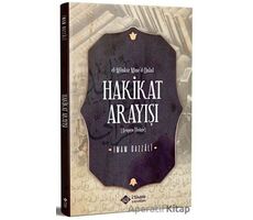 Hakikat Arayışı - İmam Gazzali - İtisam Yayınları