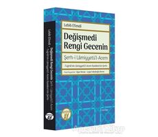 Değişmedi Rengi Gecenin - Mehmed Lebib Efendi - Büyüyen Ay Yayınları