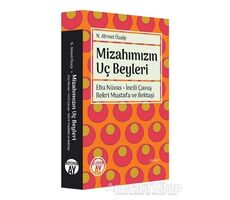 Mizahımızın Uç Beyleri - N. Ahmet Özalp - Büyüyen Ay Yayınları