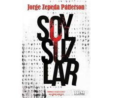 Soysuzlar - Jorge Zepeda Patterson - Alabanda Yayınları