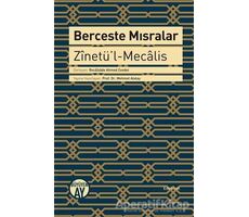 Berceste Mısralar: Zinetü’l-Mecalis - Recaizade Ahmed Cevdet - Büyüyen Ay Yayınları