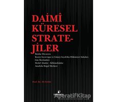 Daimi Küresel Stratejiler - Ali Arslan - İskenderiye Yayınları