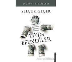 Yiyin Efendiler - Selçuk Geçer - Destek Yayınları