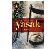 Sokağa Çıkmak Yasak - A.Talip Köktaş - Çizge Yayınevi