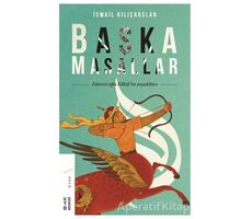 Başka Masallar - İsmail Kılıçarslan - Ketebe Yayınları