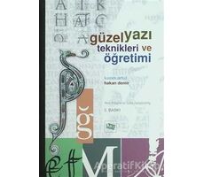 Güzel Yazı Teknikleri ve Öğretimi - Hakan Demir - Anı Yayıncılık