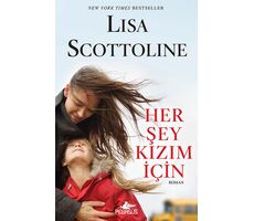 Her Şey Kızım İçin - Lisa Scottoline - Pegasus