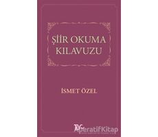 Şiir Okuma Kılavuzu - İsmet Özel - Tiyo Yayınevi