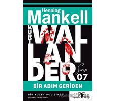 Bir Adım Geriden - Kurt Wallander Serisi 7 - Henning Mankell - Ayrıksı Kitap