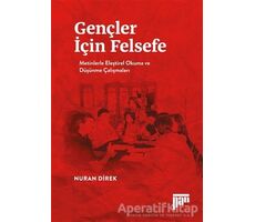 Gençler İçin Felsefe - Nuran Direk - Pan Yayıncılık