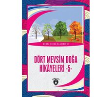 Dört Mevsim Doğa Hikâyeleri - 5 - Kolektif - Dorlion Yayınları