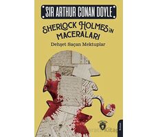 Sherlock Holmes’in Maceraları - Dehşet Saçan Mektuplar - Sir Arthur Conan Doyle - Dorlion Yayınları