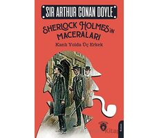 Sherlock Holmes’in Maceraları - Kanlı Yolda Üç Erkek - Sir Arthur Conan Doyle - Dorlion Yayınları