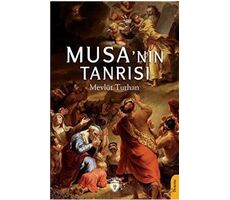 Musanın Tanrısı - Mevlüt Turhan - Dorlion Yayınları