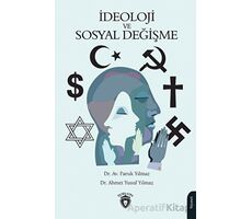 İdeoloji ve Sosyal Değişme - Faruk Yılmaz - Dorlion Yayınları