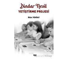 Dindar Nesil Yetiştirme Projesi - Rifat Yeniay - Gece Kitaplığı