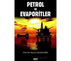 Petrol ve Evaporitler - Nazan Yalçın Erik - Gece Kitaplığı