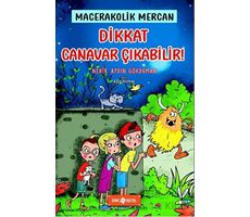 Dikkat Canavar Çıkabilir! - Macerakolik Mercan 4 - Nehir Aydın Gökduman - Genç Hayat