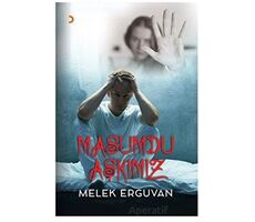 Masumdu Aşkımız - Melek Erguvan - Cinius Yayınları