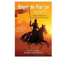 Roger de Flor’un Hayatı - Alim Nasirov - Cinius Yayınları