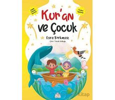 Kur’an ve Çocuk - Esra Korkmaz - Nesil Çocuk Yayınları