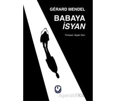 Babaya İsyan - Gerard Mendel - Cem Yayınevi