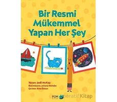 Bir Resmi Mükemmel Yapan Her Şey - Jody McKay - FOM Kitap