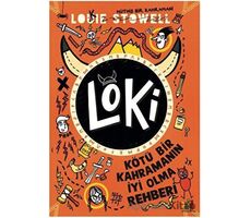 Loki - Kötü Bir Kahramanın İyi Olma Rehberi - Louie Stowell - Orman Kitap