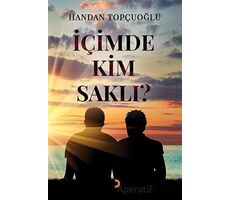 İçimde Kim Saklı - Handan Topçuoğlu - Cinius Yayınları