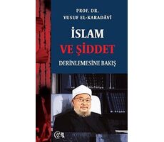 İslam ve Şiddet; Derinlemesine Bakış - Yusuf el-Karadavi - Nida Yayıncılık
