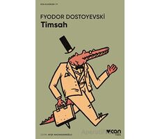 Timsah - Fyodor Mihayloviç Dostoyevski - Can Yayınları